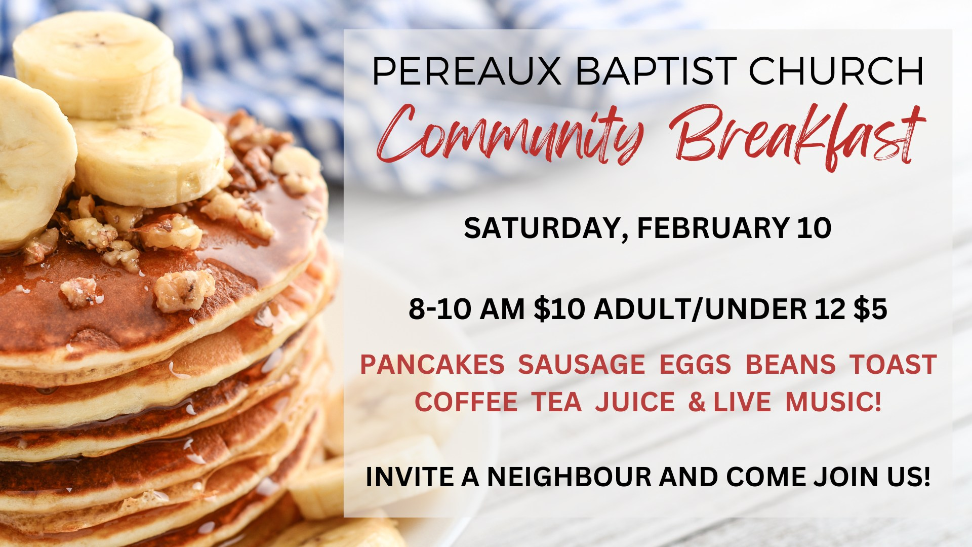 Community Pancake Breakfast at Pereaux Baptist Church, Pereau (February