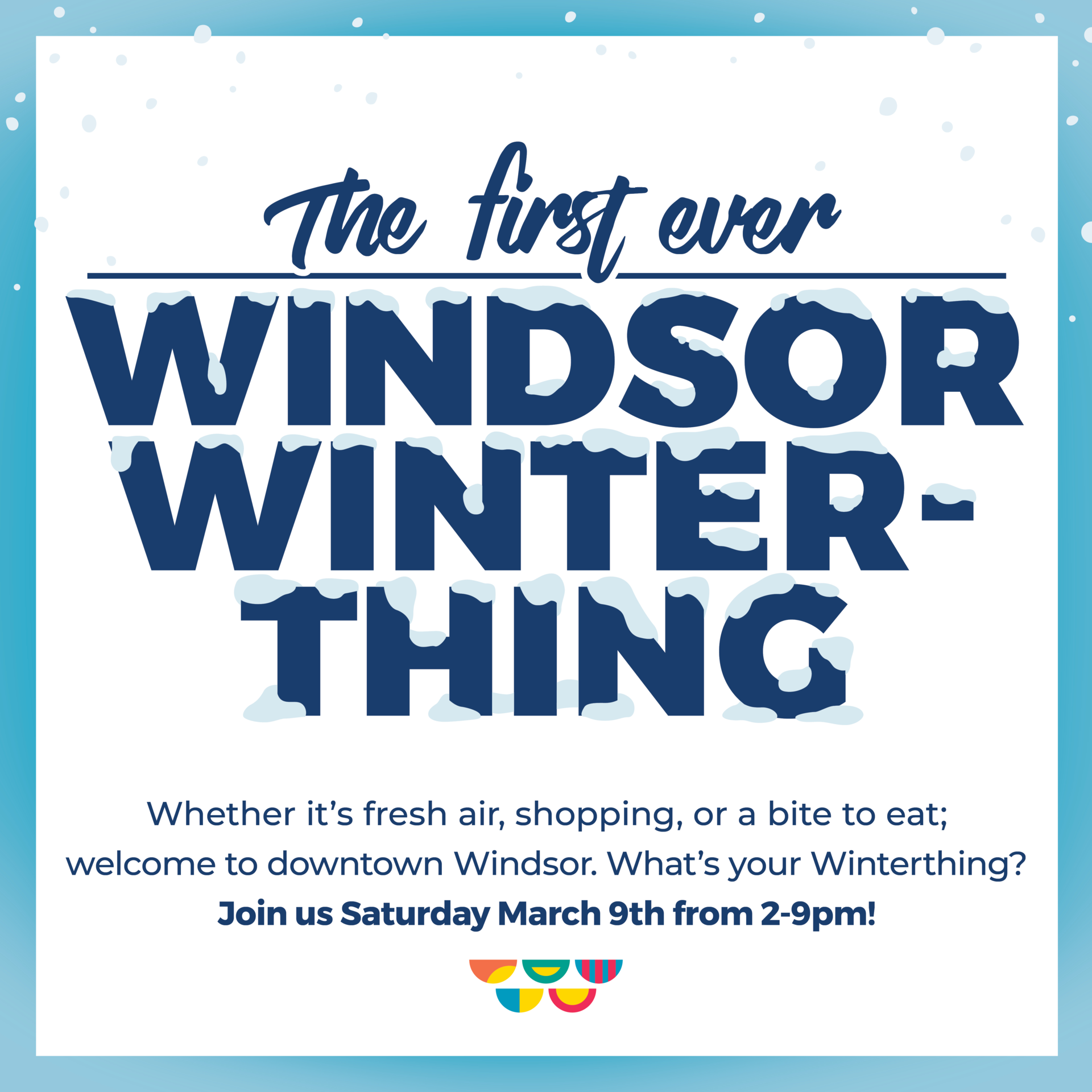 Windsor Winterthing at Downtown, Windsor (March 9, 2024 2pm)