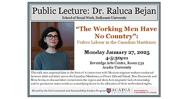Poster for "The Working Men Have No Country": Unfree Labour in the Canadian Maritimes with Dr. Raluca Bejan