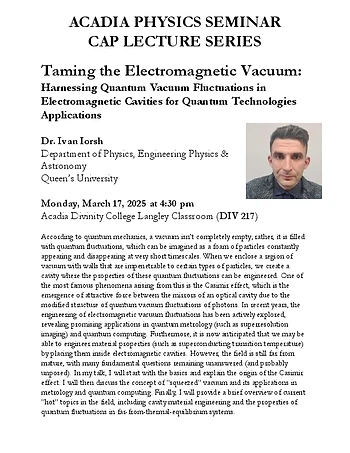 Poster for Taming the Electromagnetic Vacuum- Physics Seminar CAP Lecture Series