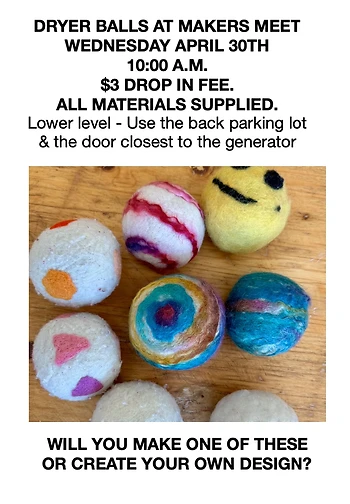 Poster for Makers Meet & Dryer Balls