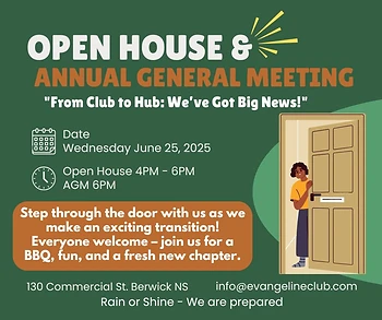 Poster for Evangeline Club Open House & AGM