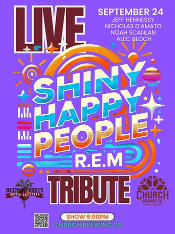 Poster for Deep Roots - Shiny Happy People: R.E.M. Tribute