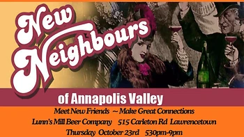 Poster for New Neighbours Annapolis Valley