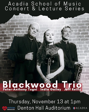 Poster for Concert & Lecture Series presents The Blackwood Trio + India Gailey