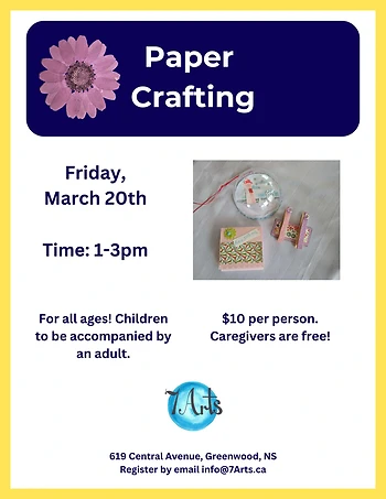 Poster for March Break Paper Crafting