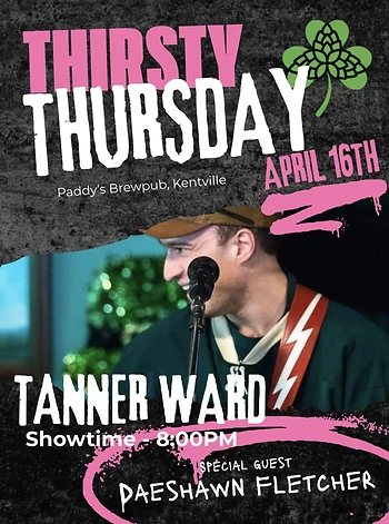 Poster for Tanner Ward- Thirsty Thursday Live Music