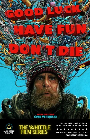 Poster for Good Luck Have Fun Don't Die