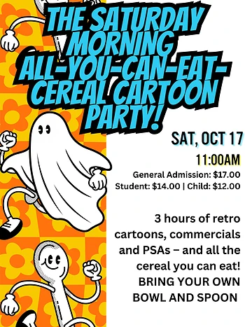 Poster for The Saturday Morning All-You-Can-Eat-Cereal Cartoon Party: Halloween Edition