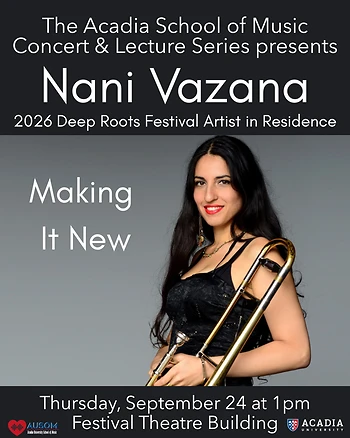 Poster for Acadia School of Music - Concert & Lecture Series - Festival Theatre