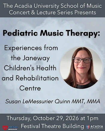 Poster for Acadia School of Music - Concert & Lecture Series
