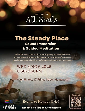 Poster for Festival of All Souls - The Steady Place: Sound Immersion and Guided Meditation