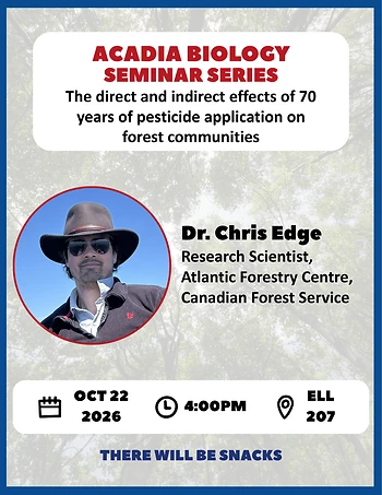 Poster for Acadia Biology Seminar Series