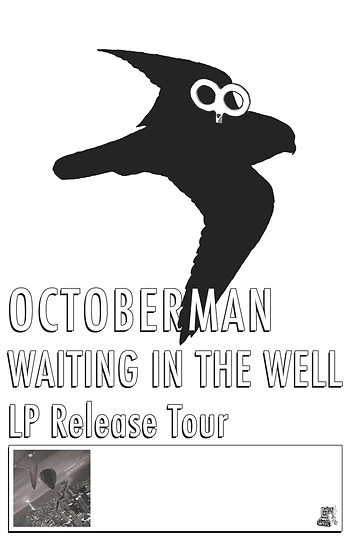 Poster for Octoberman LP Release