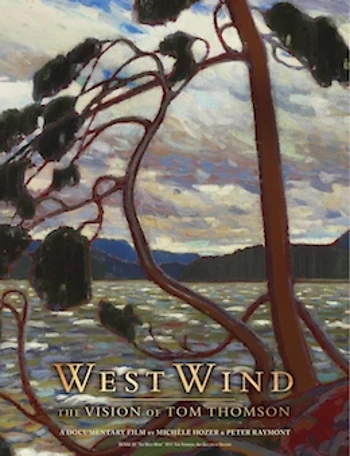Poster for West Wind: The Vision of Tom Thomson