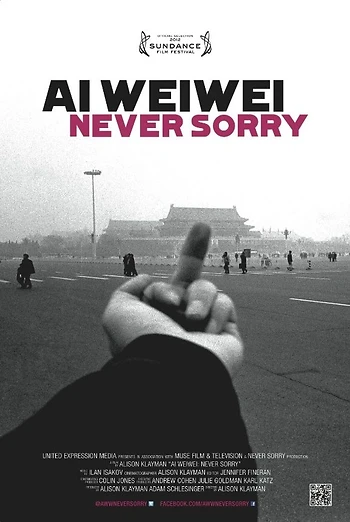 Poster for Ai Weiwei: Never Sorry