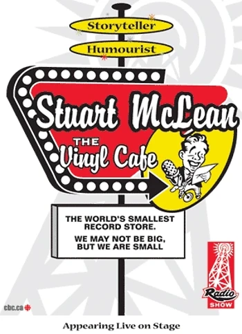 Poster for Vinyl Cafe with Stuart McLean