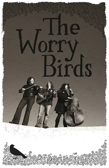 Poster for The Worry Birds CD Release