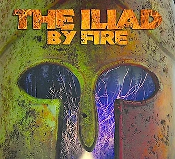Poster for The Iliad By Fire