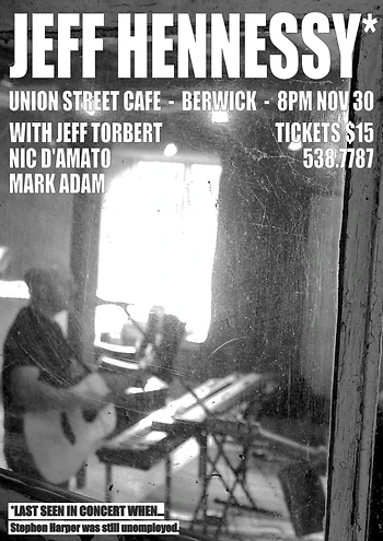 Poster for Jeff Hennessy, Comeback Concert - SOLD OUT!
