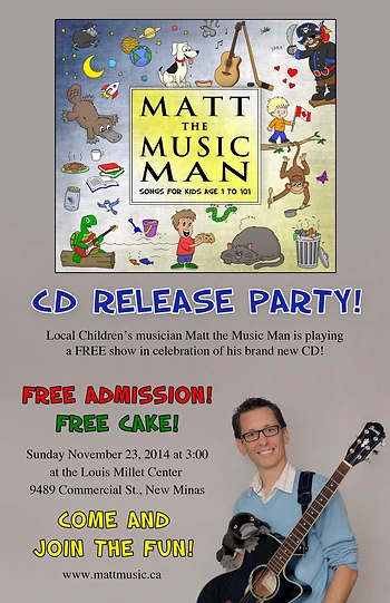Poster for Matt the Music Man CD Release Party!