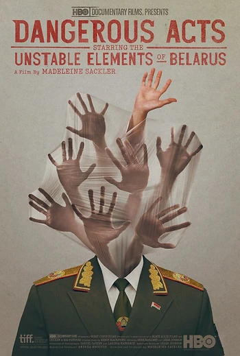 Poster for Dangerous Acts Starring the Unstable Elements of Belarus