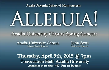 Poster for ALLELUIA! - Acadia University Chorus