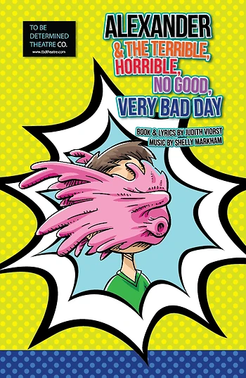 Poster for Alexander and the Terrible, Horrible, No Good, Very Bad Day