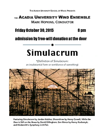 Poster for Acadia University Wind Ensemble—Simulacrum