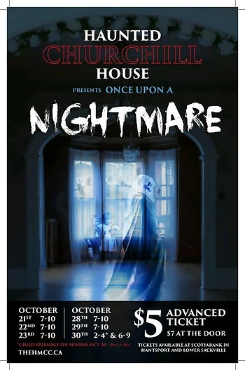 Poster for Haunted Churchill House; "Once Upon a Nightmare"