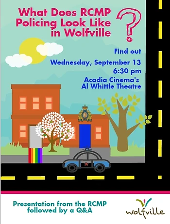 Poster for What does Policing look like in Wolfville?
