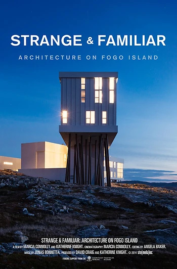Poster for Strange and Familiar Architecture on Fogo Island