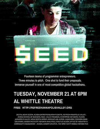 Poster for Seed: Hacking Entrepreneurship in the Annapolis Valley