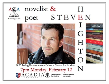 Poster for Stephen Heighton Authors@Acadia reading