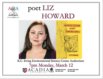 Poster for Liz Howard Authors@Acadia Reading