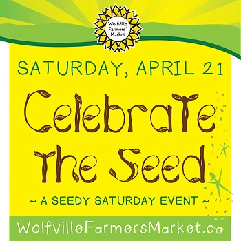 Poster for Celebrate the Seed, a Seedy Saturday Event