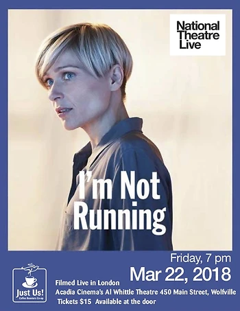 Poster for I'm Not Running by David Hare