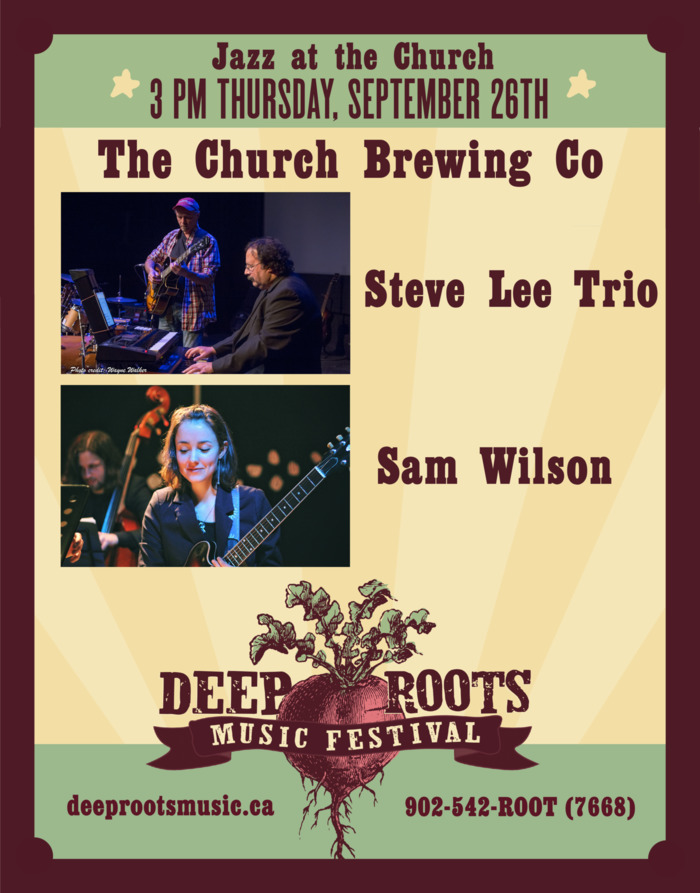 Deep Roots Jazz at The Church Brewing Company, Wolfville (September