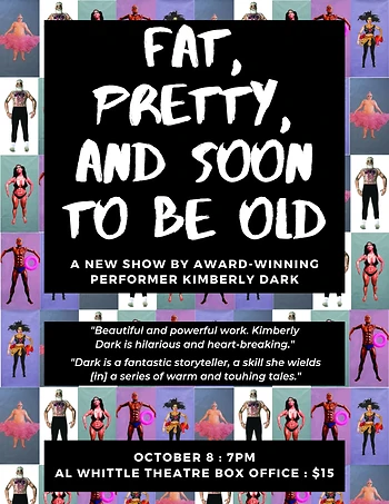Poster for Fat, Pretty, and Soon to be Old
