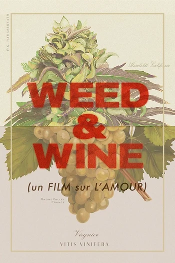 Poster for Weed and Wine w/ The Biodynamical Way