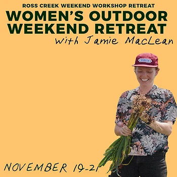 Poster for Women's Outdoor Weekend Retreat w/ Jamie MacLean