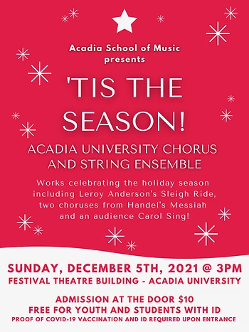 Poster for Acadia Chorus and String Ensemble - 'Tis The Season!