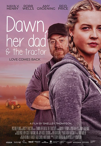 Poster for Dawn, Her Dad and the Tractor