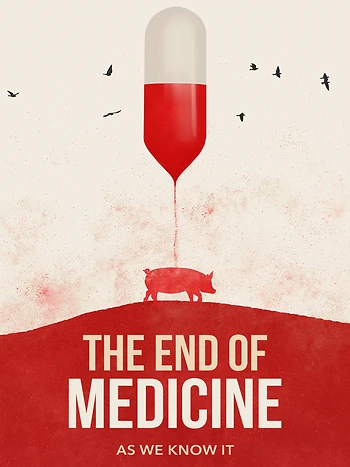 Poster for The End of Medicine w/ Hide