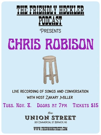 Poster for Friendly Heckler Podcast Live Taping w/ Chris Robison