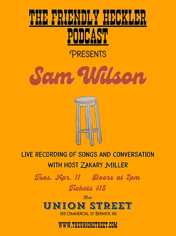 Poster for Friendly Heckler Podcast Live Taping w/ Sam Wilson