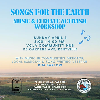 Poster for Climate Circles: Songs for the Earth Workshop