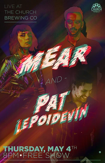 Poster for Mear with special guest Pat Lepoidevin