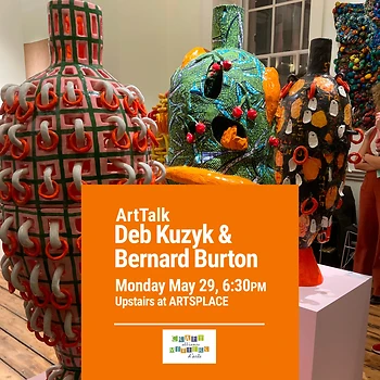 Poster for Art Talk: Deb Kuzyk & Bernard Burton