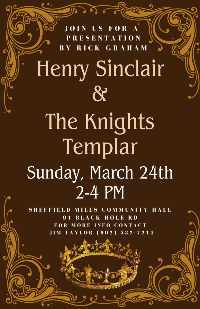 Henry Sinclair & The Knights Templar at The Sheffield Mills Community ...